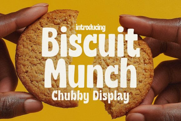 Biscuit Munch: The Display Font with Irresistible Charm