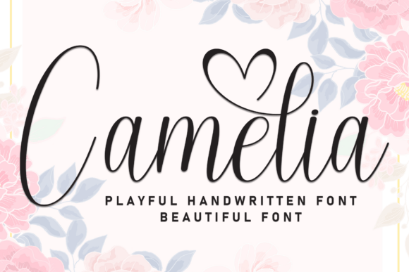 Camelia: A Handwritten Font That Feels Like a Warm Hug