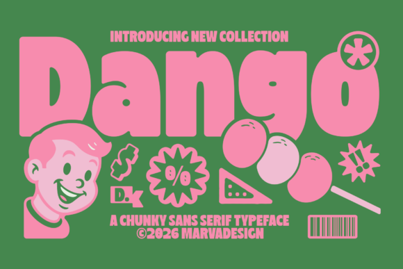 Dango: A Chunky Sans Serif with Serious Playful Appeal