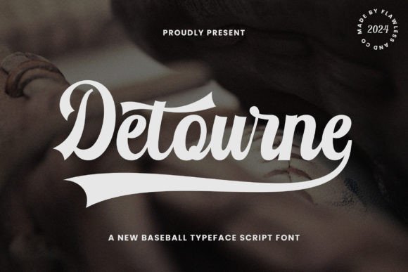 Detourne: A Baseball Script Font with Timeless Character