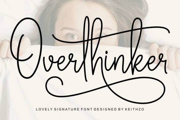 Overthinker: The Elegant Signature Font for Modern Projects