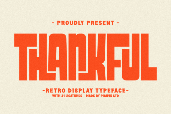 Thankful: A Chunky Retro Display Typeface for Seasonal Charm